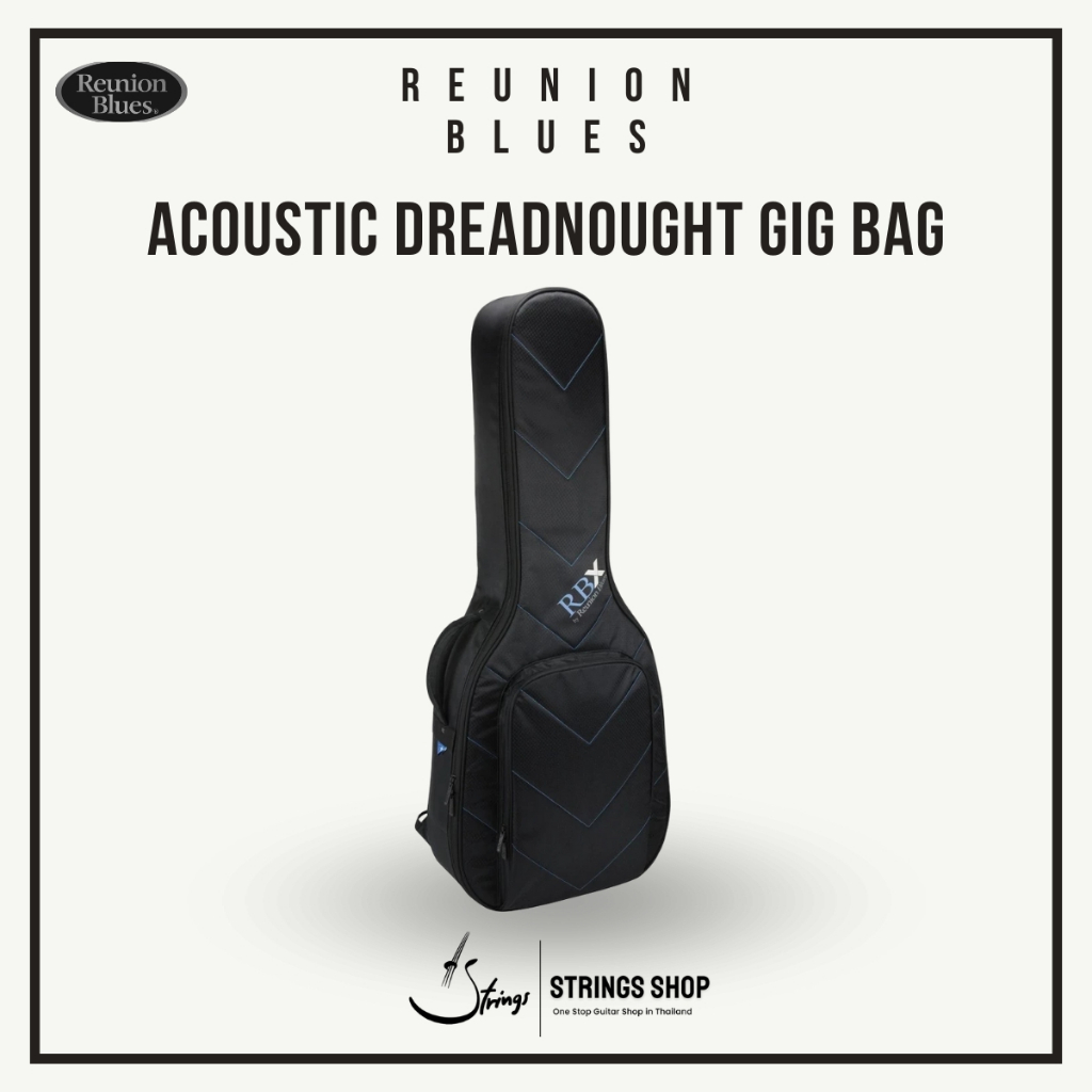 กระเป๋ากีตาร์ Reunion Blues Acoustic Dreadnought Gig Bag (RBX-A2)
