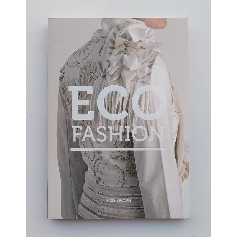 หนังสือ แฟชั่น ภาษาอังกฤษ ECO FASHION 207Page