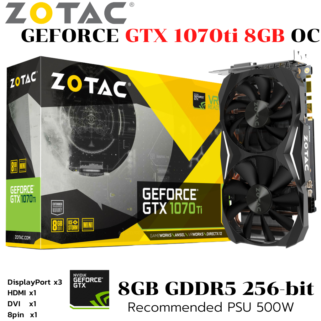 VGA (การ์ดแสดงผล) ZOTAC Mini GTX 1070 Ti 8GB GDDR5