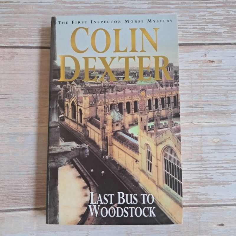 #มือสอง นิยายผู้ใหญ่ Last Bus to Woodstock. By Colin Dexter.