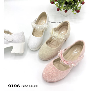 ⭐️พร้อมส่ง⭐️รองเท้าคัชชูเด็กสวยงาม รุ่น 9196 ส้นสูง 2 นิ้ว S…