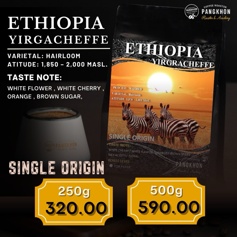 Pangkhon Coffee Roaster เมล็ดกาแฟ Ethiopia Yirgacheff G2 Washed