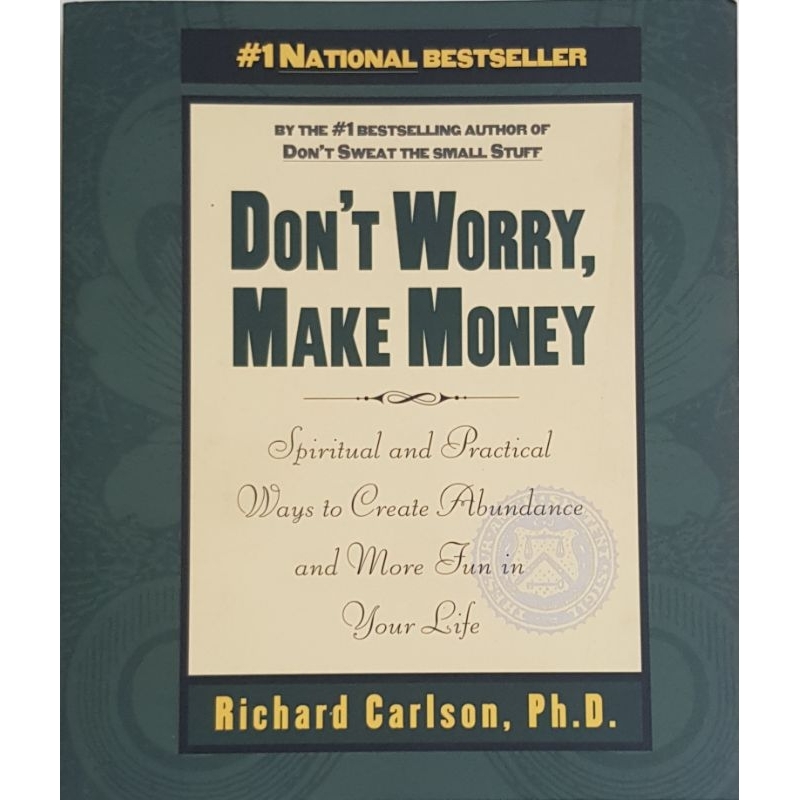 DON'T WORRY, MAKE MONEY