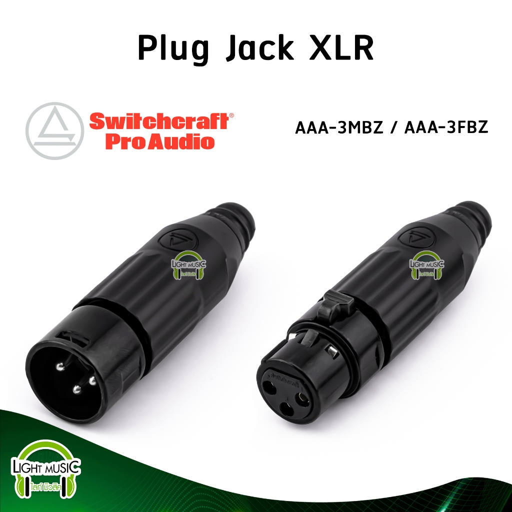Plug XLR & Jack XLR Switchcraft AAA-3MBZ AAA-3FBZ สำหรับเข้าสาย ตัวผู้ XLR ตัวเมีย XLR หัว XLR ปลั๊ก Cannon แจ็ค Cannon