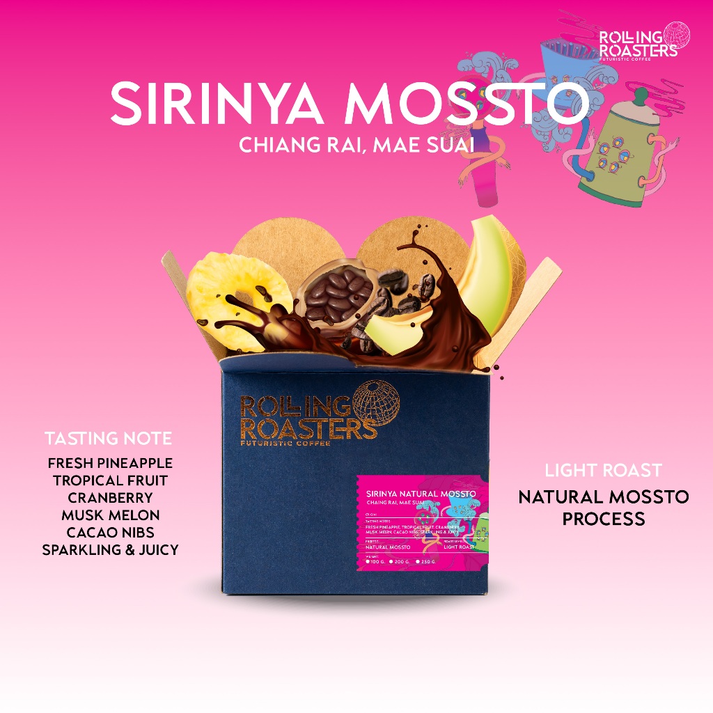 Rolling Roasters เมล็ดกาแฟคั่วอ่อน SIRINYA  MOSSTO - ขนาด 100g , 200g