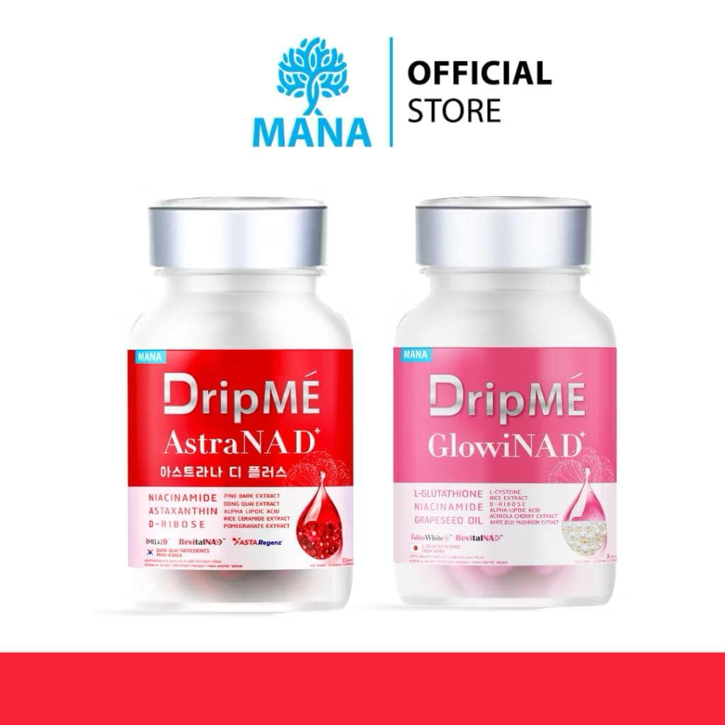 MANA DripME" AstraNAD+ และ MANA DripME' GlowiNAD+ วิตามินดริปผิวโกลว์ ต้านแก่ ชะลอวัย ฝ้า กระ