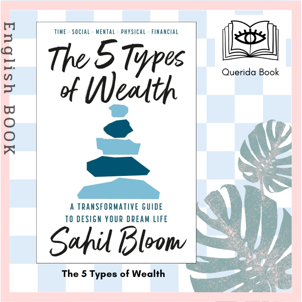 [Querida] หนังสือภาษาอังกฤษ The 5 Types of Wealth : A Transformative Guide to Design Your Dream Life