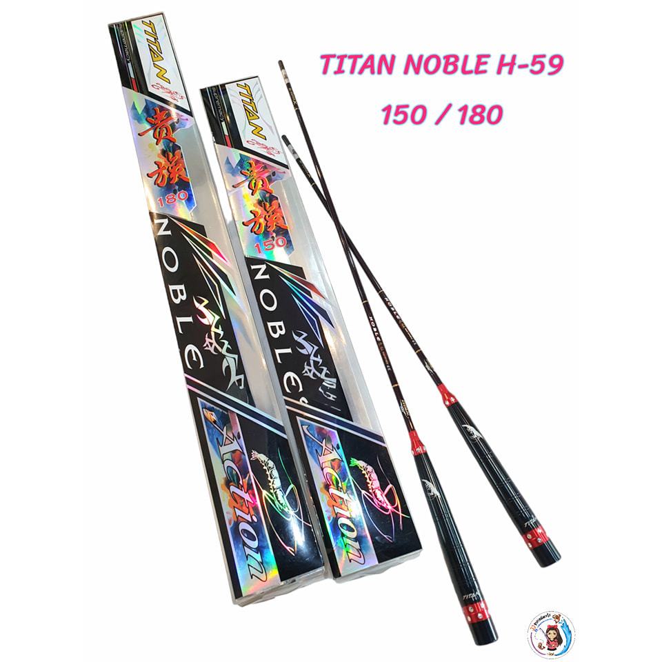 คัน TITAN NOBLE H-59 1.5m. / 1.8m.