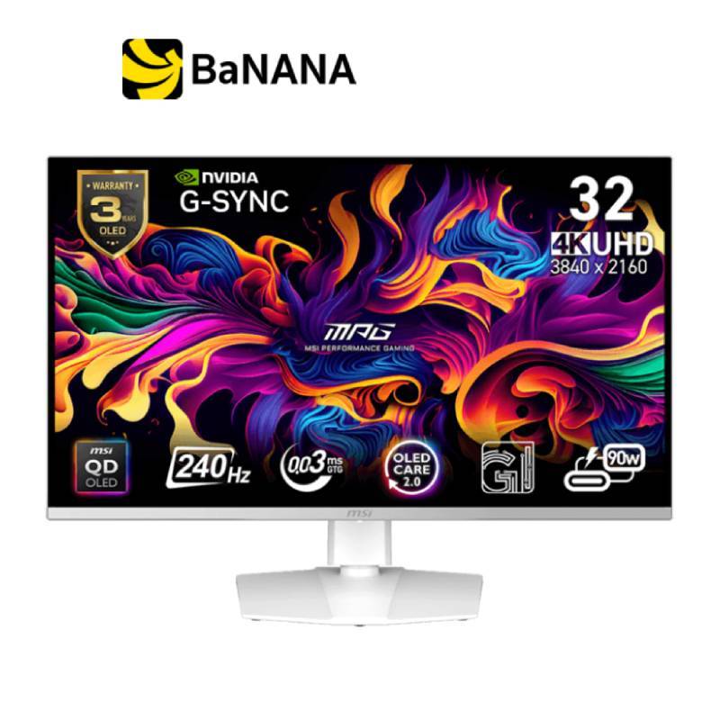 จอมอนิเตอร์ MSI MPG 321URXW Gaming Monitor (QD-OLED 4K 240Hz G-SYNC) by Banana IT