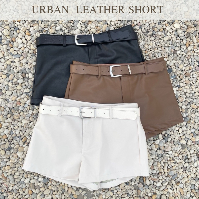 No.529 Urban Leather Shortsกางเกงหนังขาสั้น ฟรีเข็มขัด