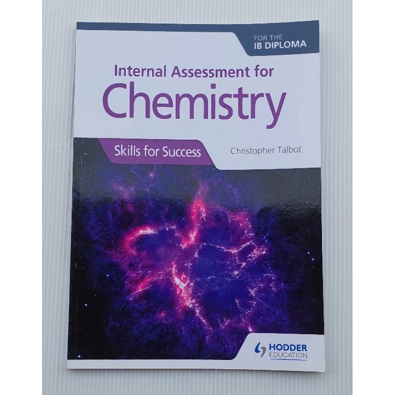 หนังสือ แบบเรียน เคมี FOR THE IB DIPLOMA Internal Assessment for Chemistry Skills for Success 102Pag