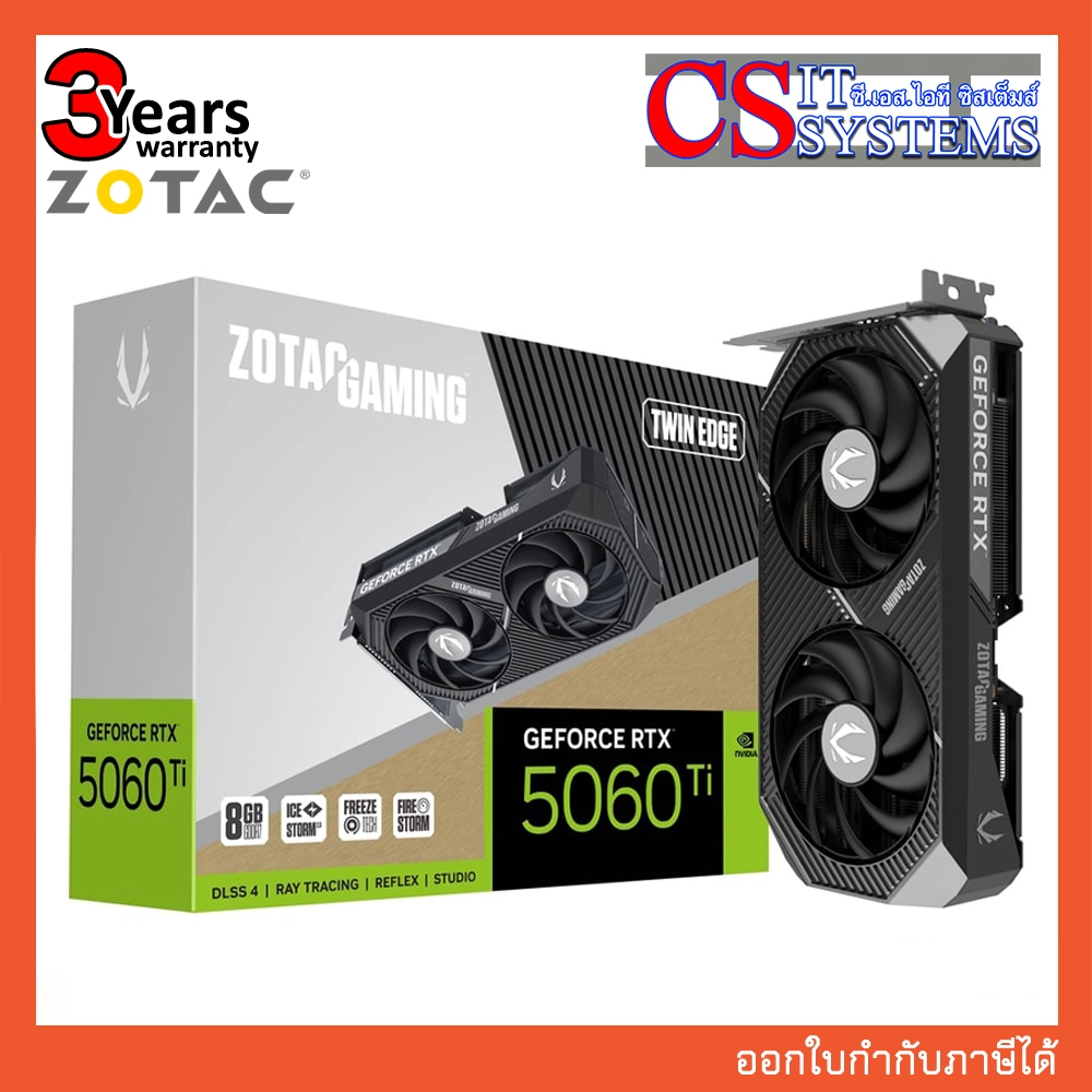 การ์ดจอ ZOTAC GAMING GEFORCE RTX 5060 TI 8GB TWIN EDGE OC 8GB GDDR7  (ZT-B50610E-10M) (รับประกันศูนย