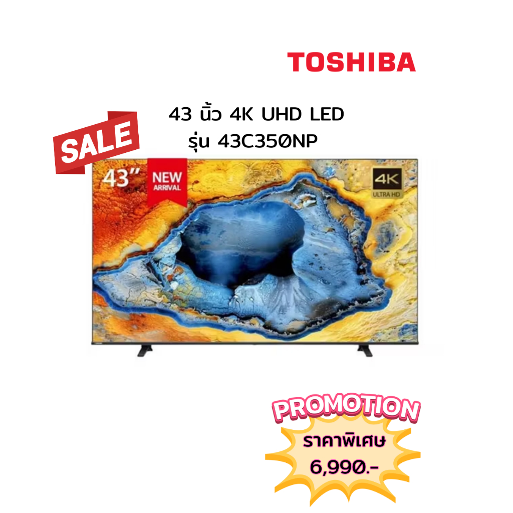 [ผ่อน0%10ด]  TOSHIBA 43 นิ้ว 4K UHD LED รุ่น 43C350NP (ชลบุรี ส่งฟรี)