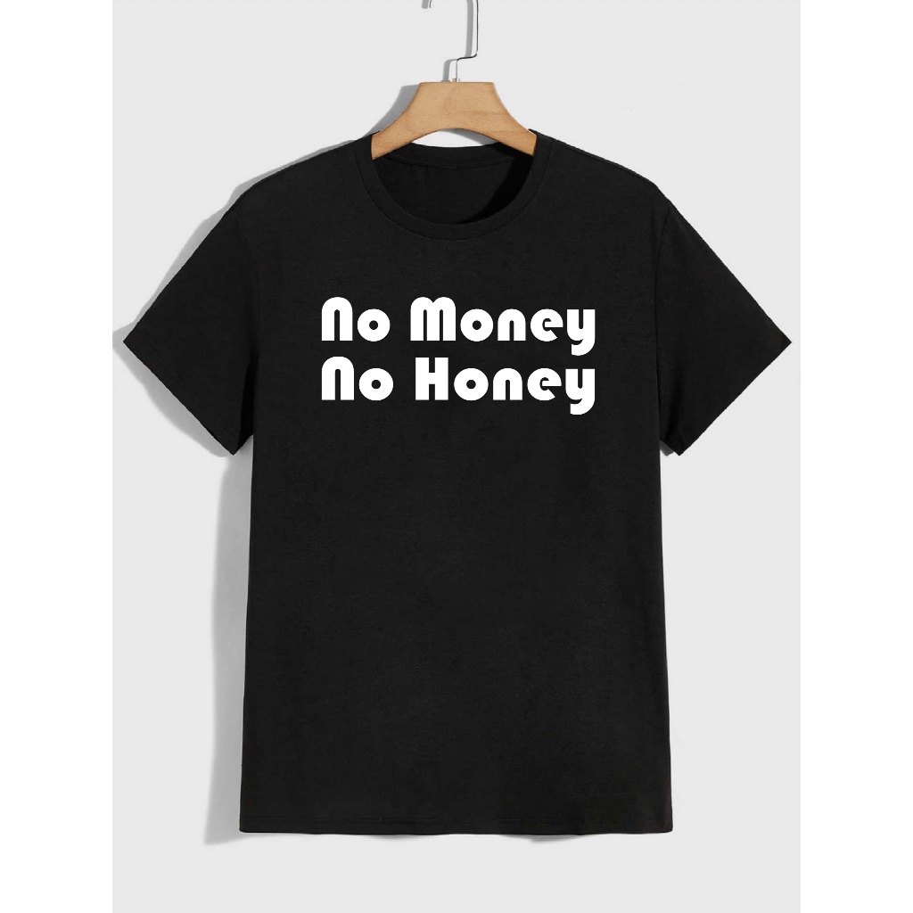 เสื้อยืดสกรีนลาย no money no honey /ผ้าCotton100% /ครบไซส์ พร้อมส่ง!!!