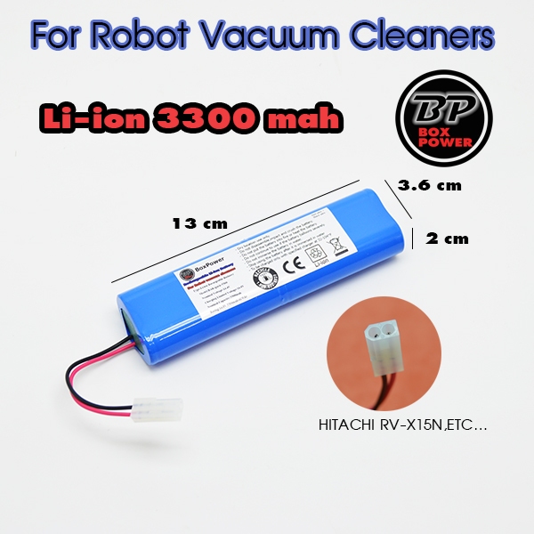 แบตเตอรี่สำหรับหุ่นยนต์ดูดฝุ่น และเครื่องดูดฝุ่นอัตโนมัติ HITACHI RV-X15N,etc…( รุ่นอัพเกรด )