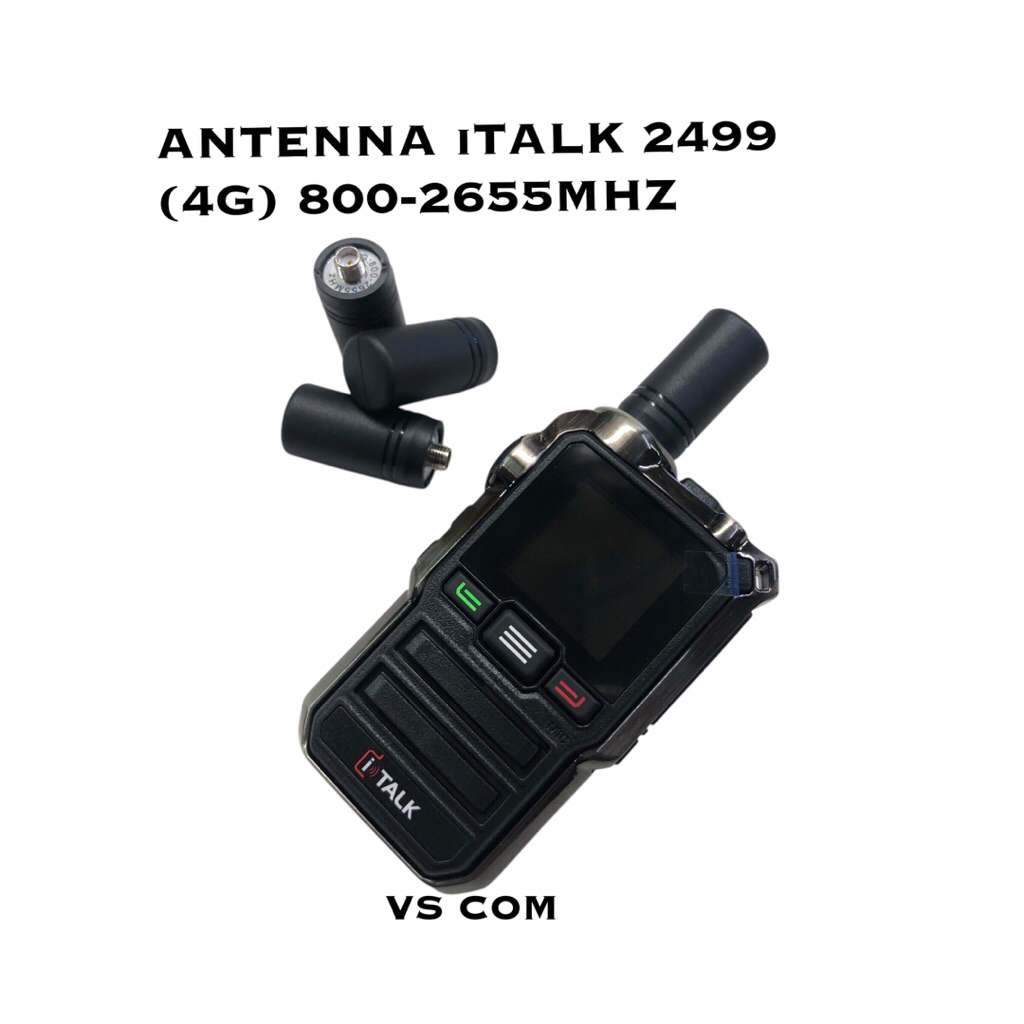เสายาง iTALK 2499 (4G) 800-2655MHz SMA เสาอากาศ วิทยุสื่อสาร ของแท้!