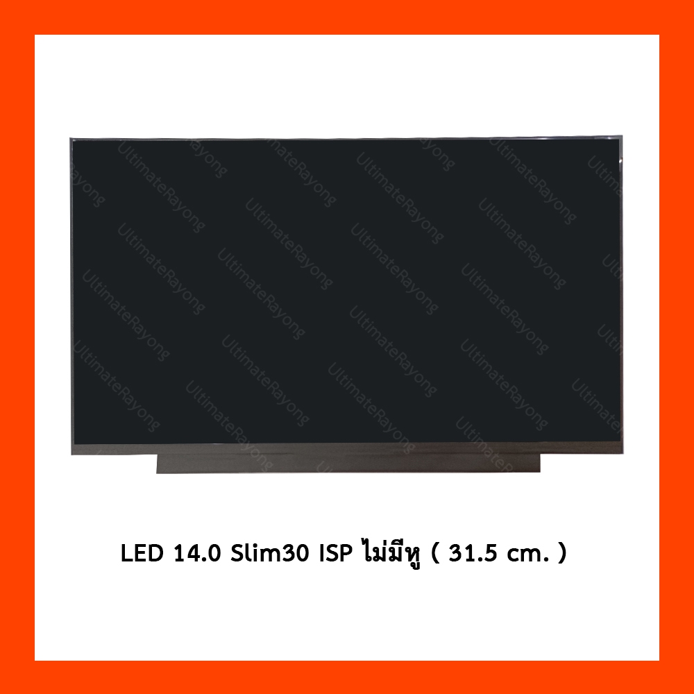จอโน๊ตบุ๊ค LED 14.0 Slim30 IPS ไม่มีหู NV140FHM-N4B NV140FHM-N3B FHD 1920x1080 31.5cm
