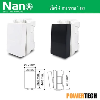 NANO สวิตช์ 4 ทาง ขนาด 1 ช่อง Classic series สีดำ รุ่น NN-SW401 NN-SW401B