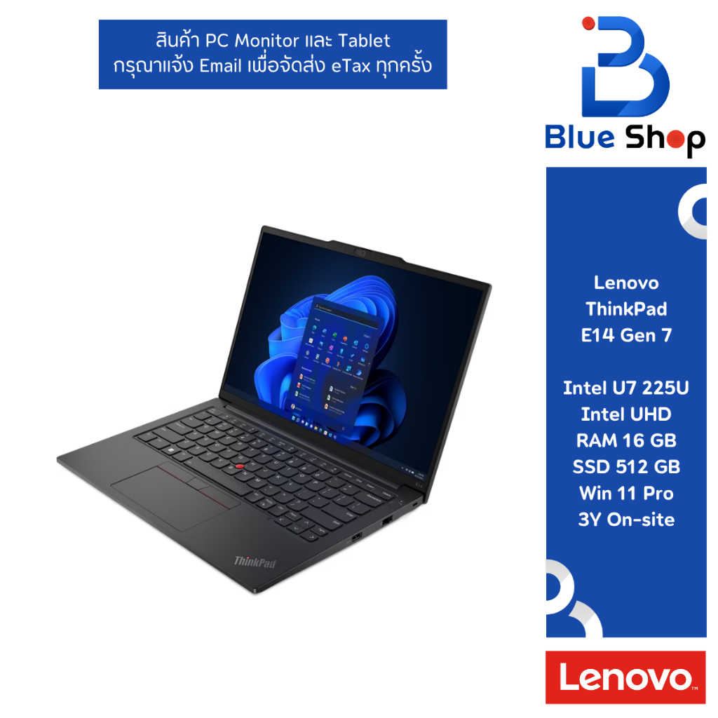 Notebook Lenovo ThinkPad E14 Gen 7 โน้ตบุ๊คทรงพลัง ทนทาน เหมาะสำหรับมืออาชีพและนักศึกษา 21SX005KTH