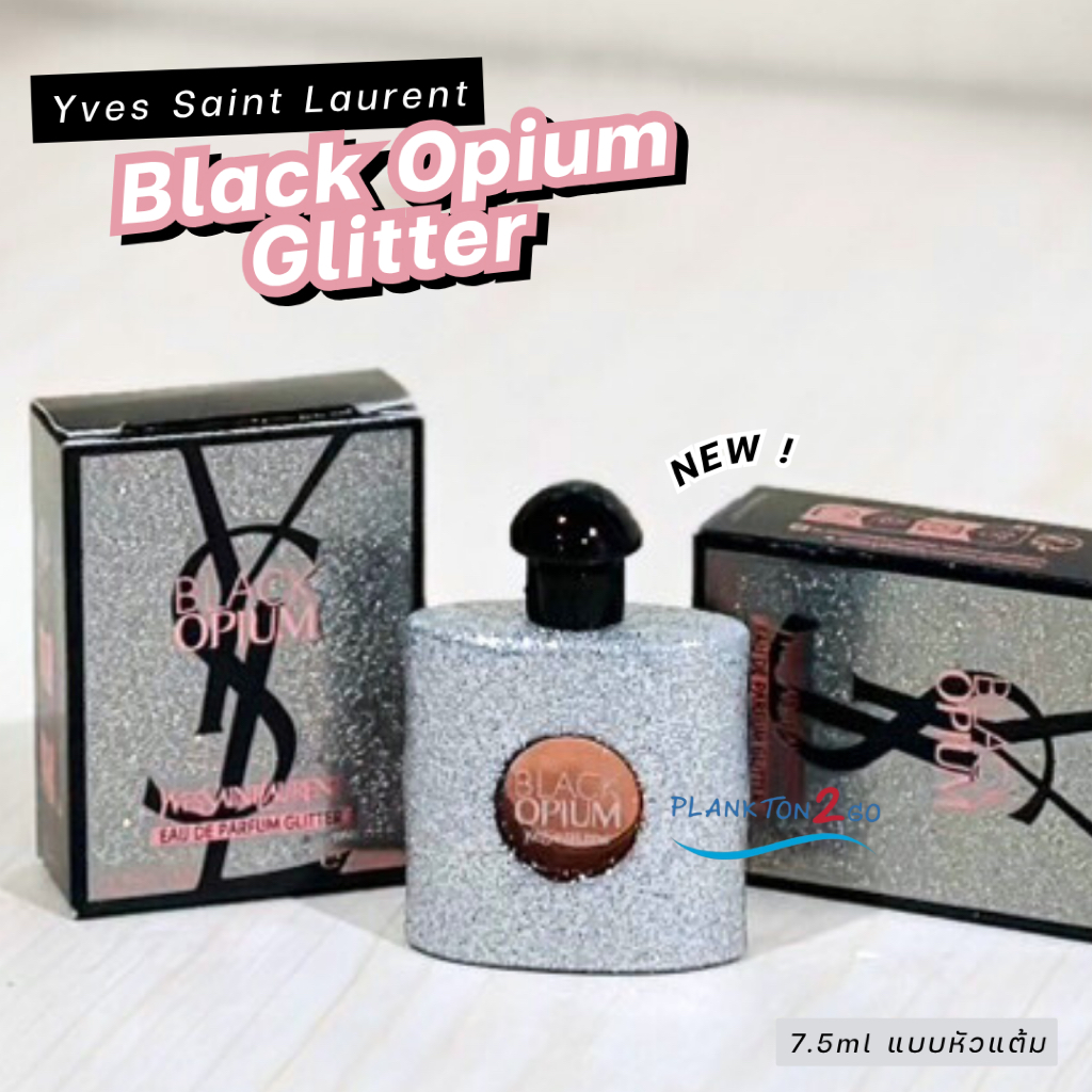 น้ำหอม Yves Saint Laurent Black Opium Glitter 7.5ml ผลิต9/24