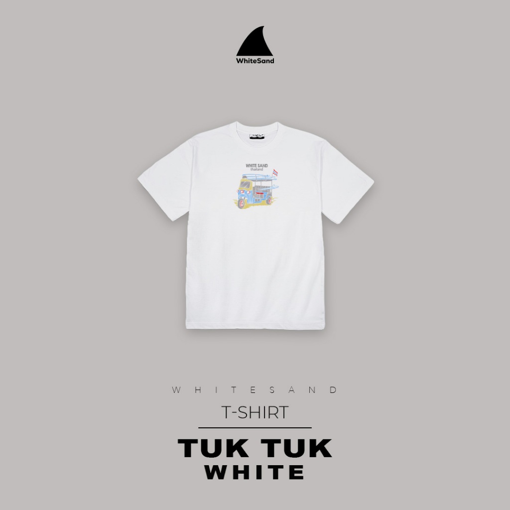 WhiteSand T-Shirt | เสื้อยืดแขนสั้น คอตตอน 100% ลาย Tuk Tuk
