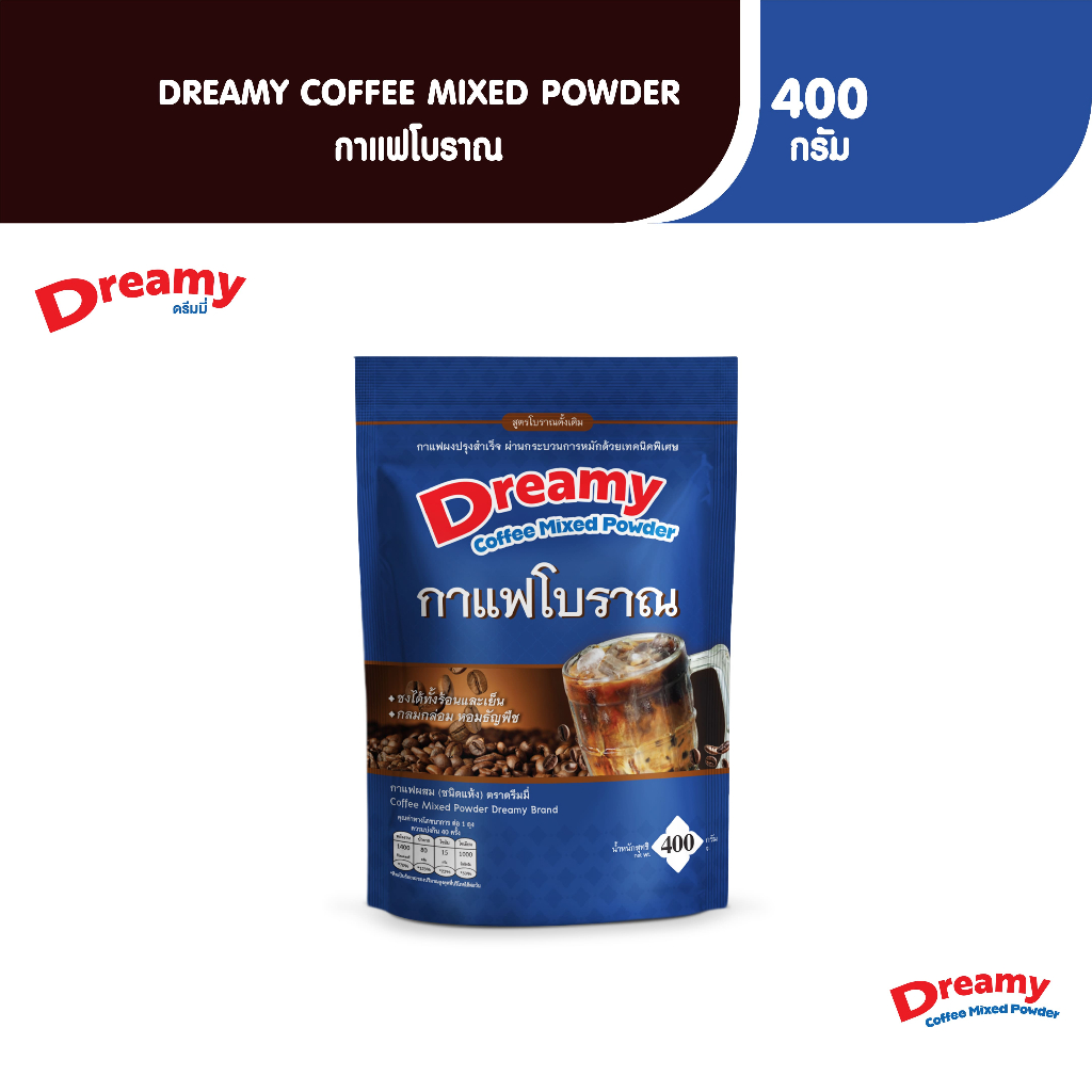Dreamy Coffee Mixed Powder กาแฟโบราณ ตราดรีมมี่ 400 กรัม