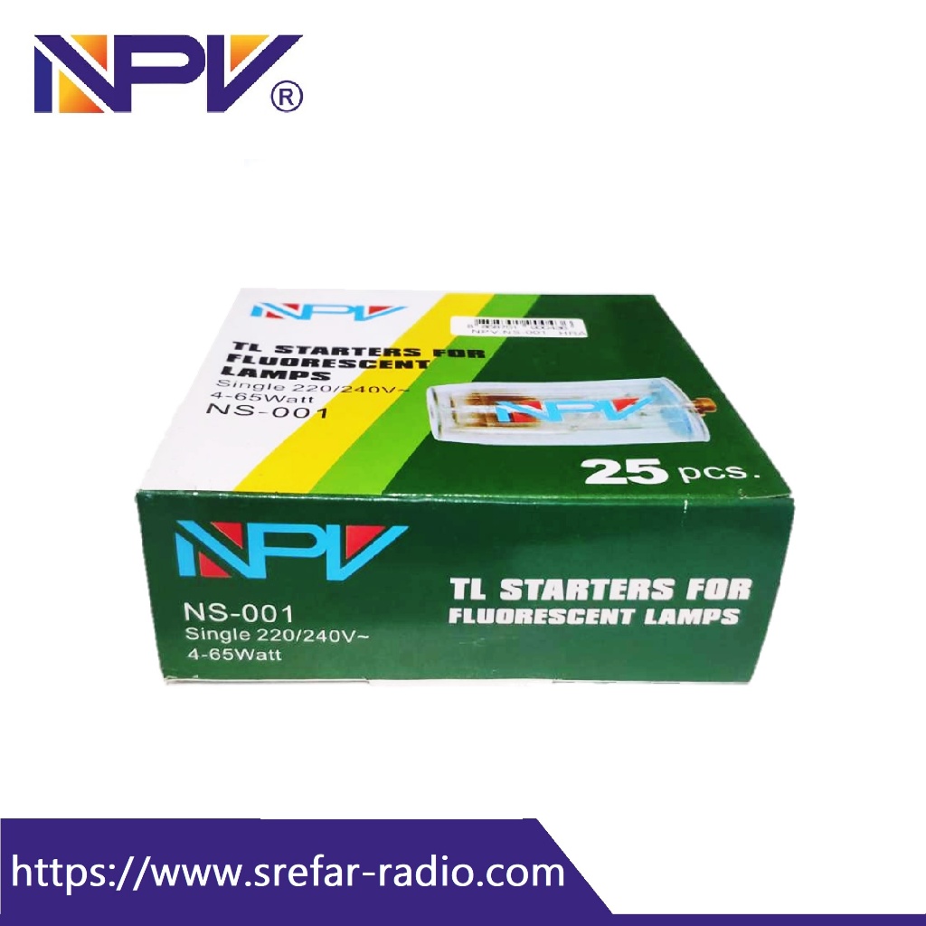 STARTERS FOR FLUORESCENT LAMPS สตาร์ทเตอร์ NPV NS-001 (25Pcs/กล่อง)