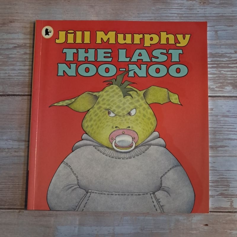 (นิทานมือสอง)Jill Murphy the last noo-noo.