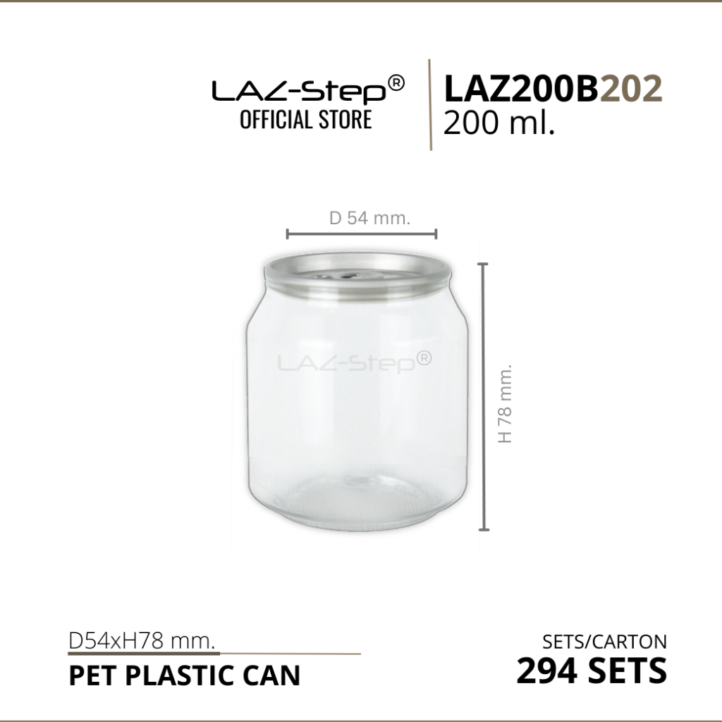 LAZ-Step กระป๋องพลาสติก PET ซีรี่ย์กระป๋องเครื่องดื่ม  LAZ200B202 ขนาด 200 ml. บรรจุลังละ 294 ชุด