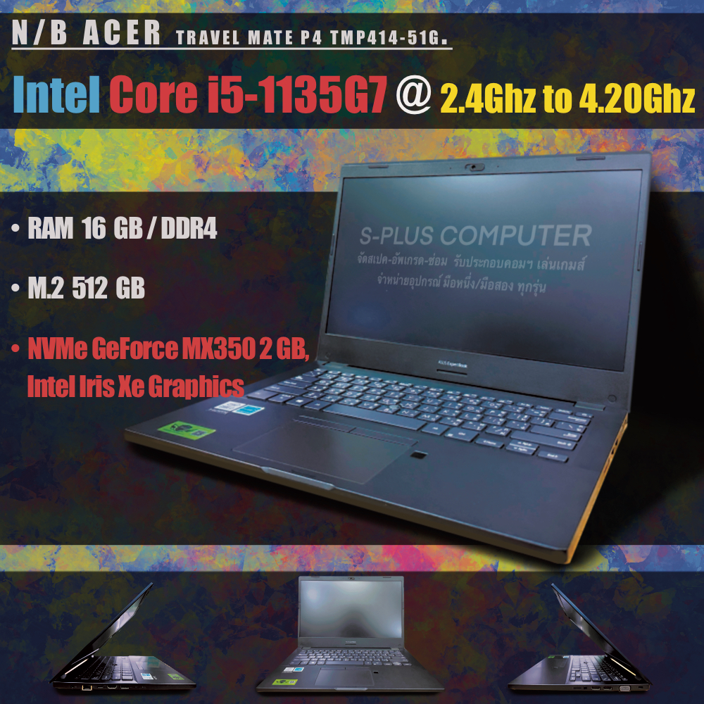 โน๊ตบุ๊คACER Core i5-1135G7, RAM16GB, M.2 512GB, NVDIA GeForce MX350 2GB,Iris Xe Graphics ทำงานดูหนั