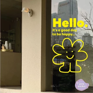 สติกเกอร์ Hello. it's a good day to be happy... สติกเกอร์ไดคัท สติกเกอร์แต่งร้าน Pang Sticker รุ่น PS0075