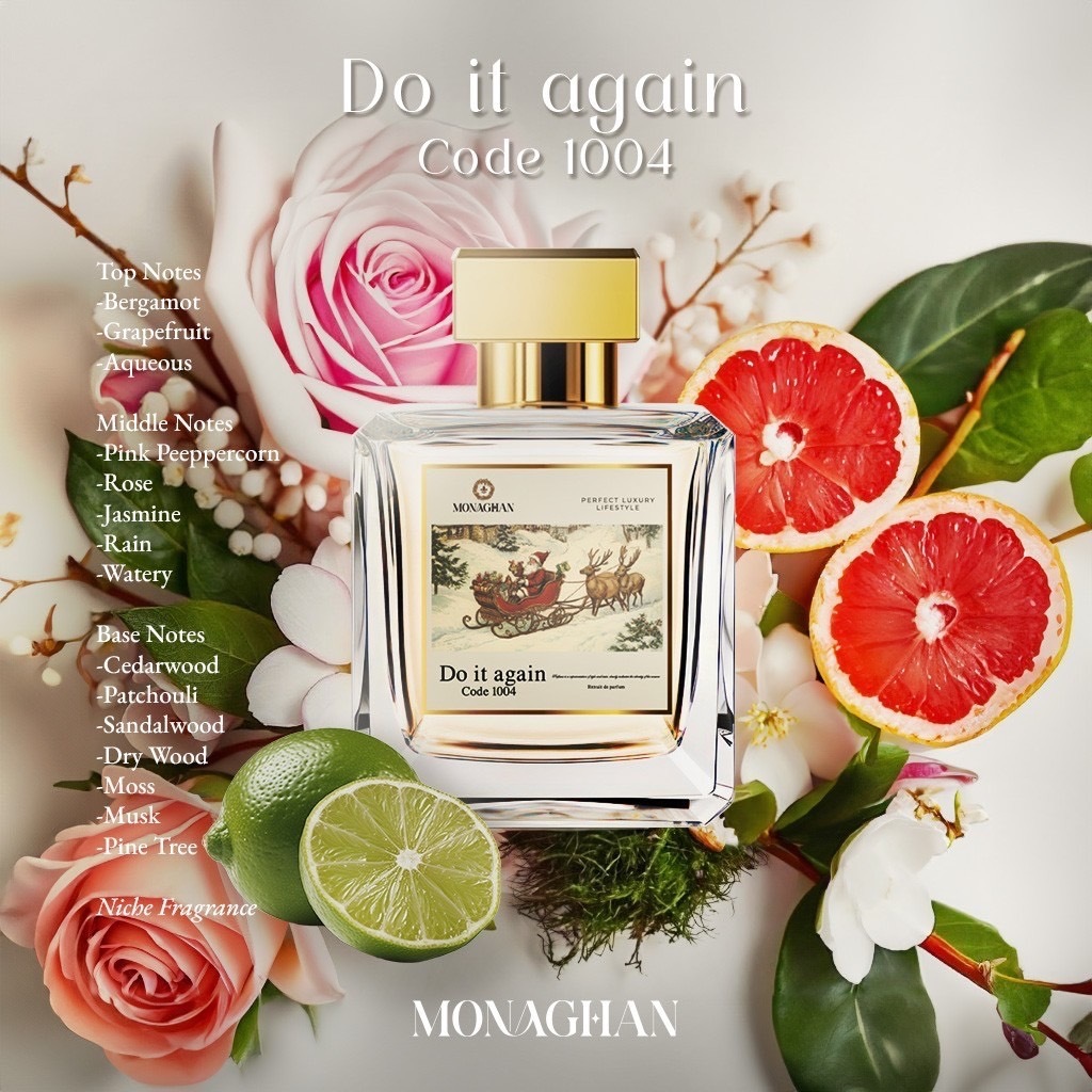 Do it again Code 1004 aquatic accord หอมสะอาด กลิ่นบรรยากาศของธรรมชาติที่ชุ่มฉ่ำ Monaghan Perfume โมนาฮันน้ำหอมนิชแบรนด์