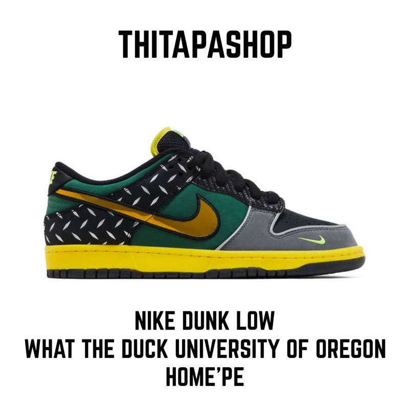 NIKE DUNK LOW WHAT THE DUCK UNIVERSITY OF OREGON HOME’PE