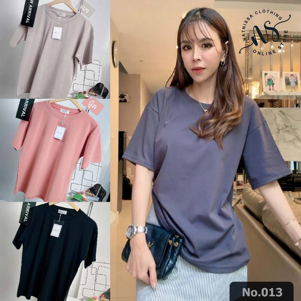 013 เสื้อยืด oversize ผ้ายูนิโค่ล ผญ อก 40-46 แขนสั้น ผ้าไม่ต้องรีด เสื้อสวยๆ เสื้อผ้าแฟชั่นผู้หญิง มีหลายสี