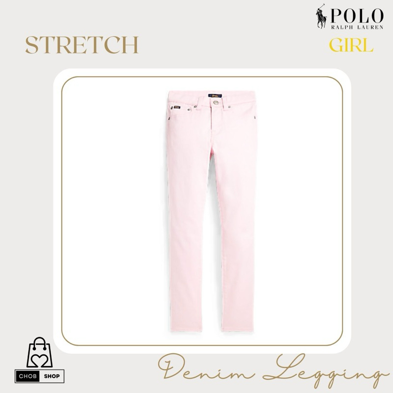 [New_ของแท้💯%_พร้อมส่ง]_Polo Ralph Lauren-Girl-กางเกงยีนส์ Legging ขายาวผ้ายืดสีชมพู Girl XL