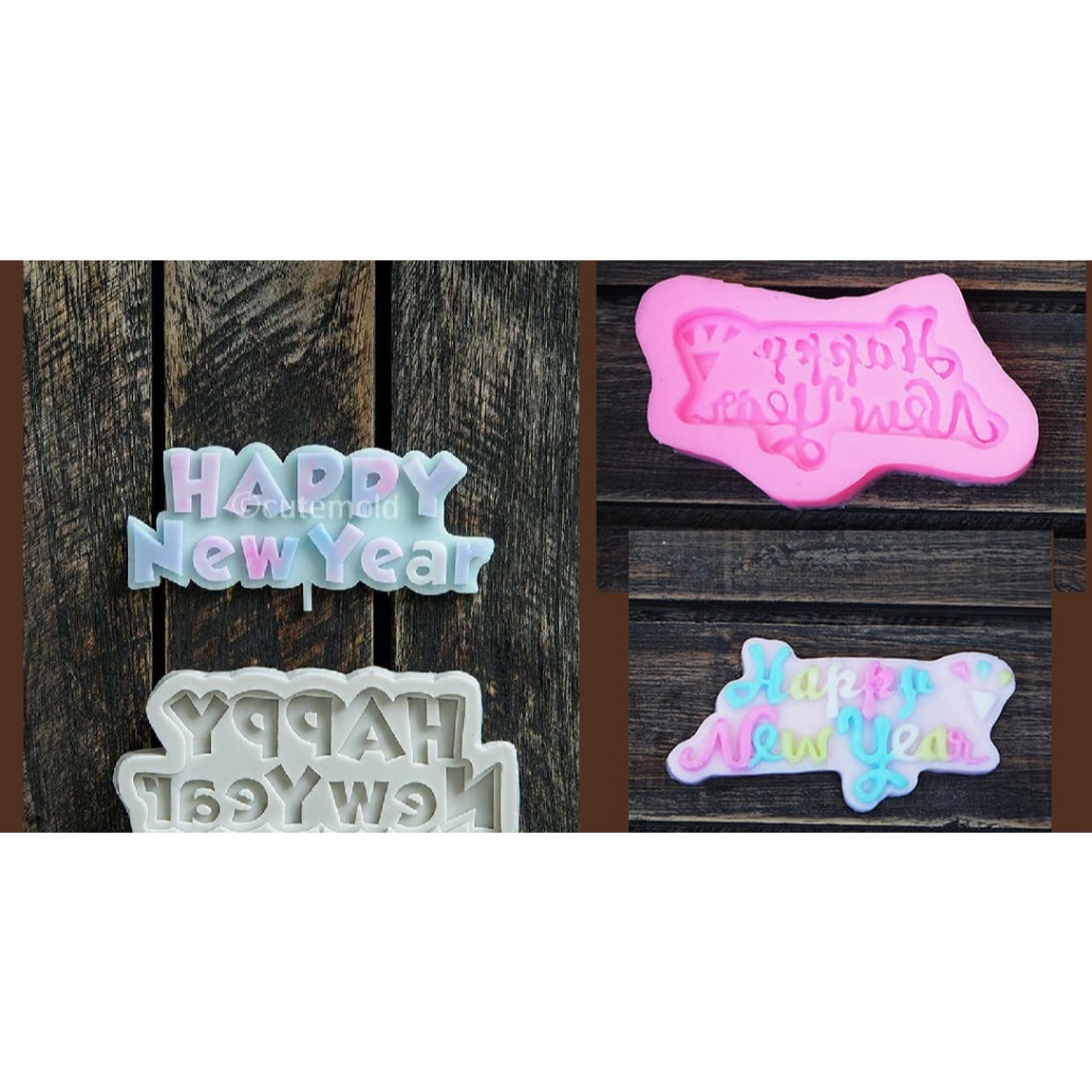 พร้อมส่ง// แม่พิมพ์ซิลิโคน Happy New Year HNY สวัสดีปีใหม่ (เลือกแบบ)
