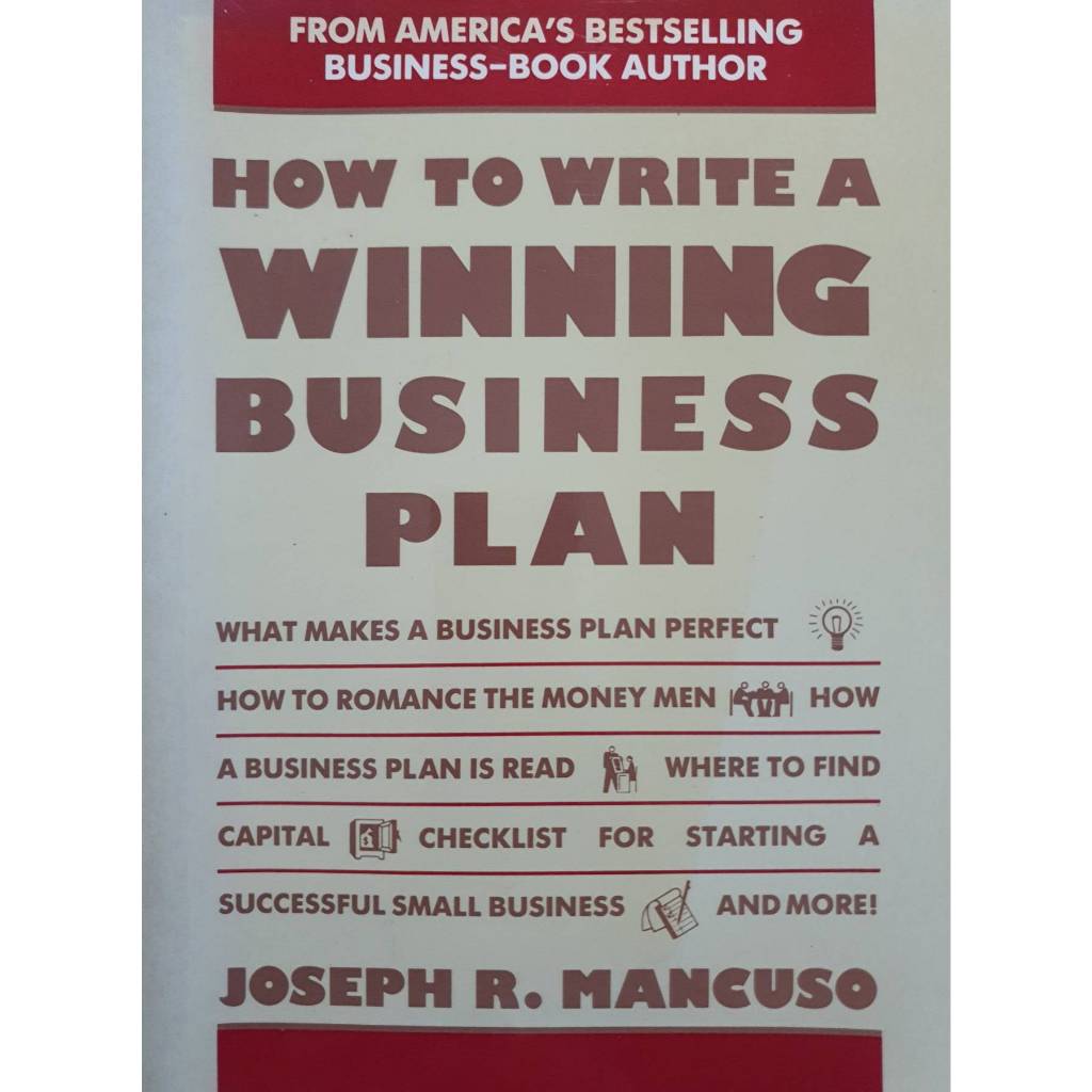 How to Write a Winning Business Plan : Joseph Mancuso