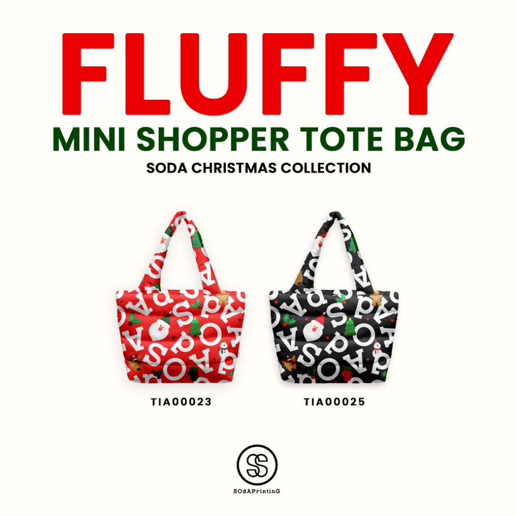 กระเป๋า Mini Fluffy Shopper Tote Bag Christmas Collection รหัส TIA00023, TIA00025 #SOdAPrintinG