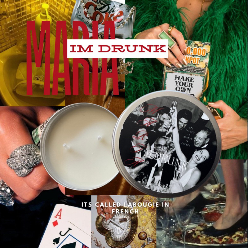 maria, im drunk ( limited edition ) — it's called la bougie in french