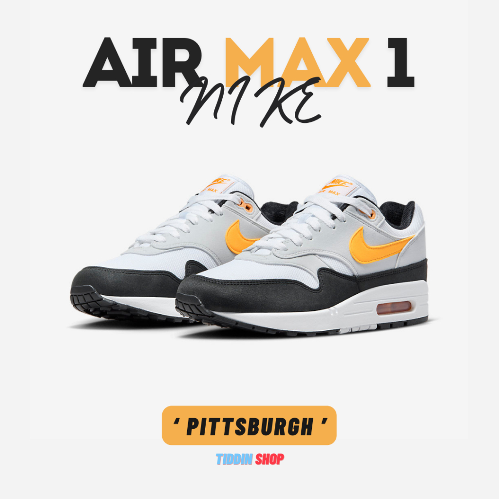 รองเท้าผู้ชาย รองเท้าลำลอง Nike Air Max 1 “Pittsburgh” [ลิขสิทธิ์แท้ NIKE ป้ายไทย] [รหัส FD9082 104 ]