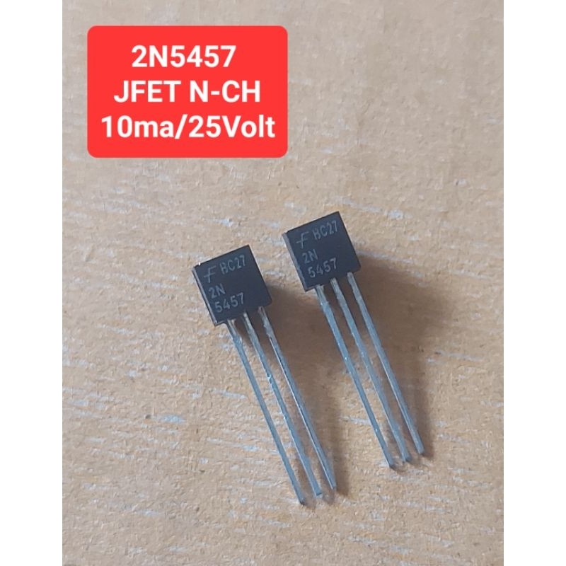 2N5457 JFET N-CH 10ma/25Volt (ราคาตัวละ)