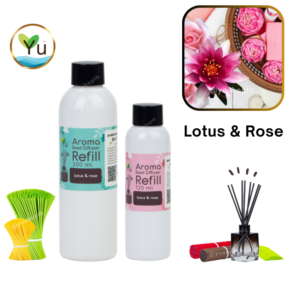 Refill รีฟิล กลิ่น Lotus & Rose กลิ่นหอมหวานคลาสสิค สำหรับ ก้านไม้หอม ก้านไม้ปรับอากาศ