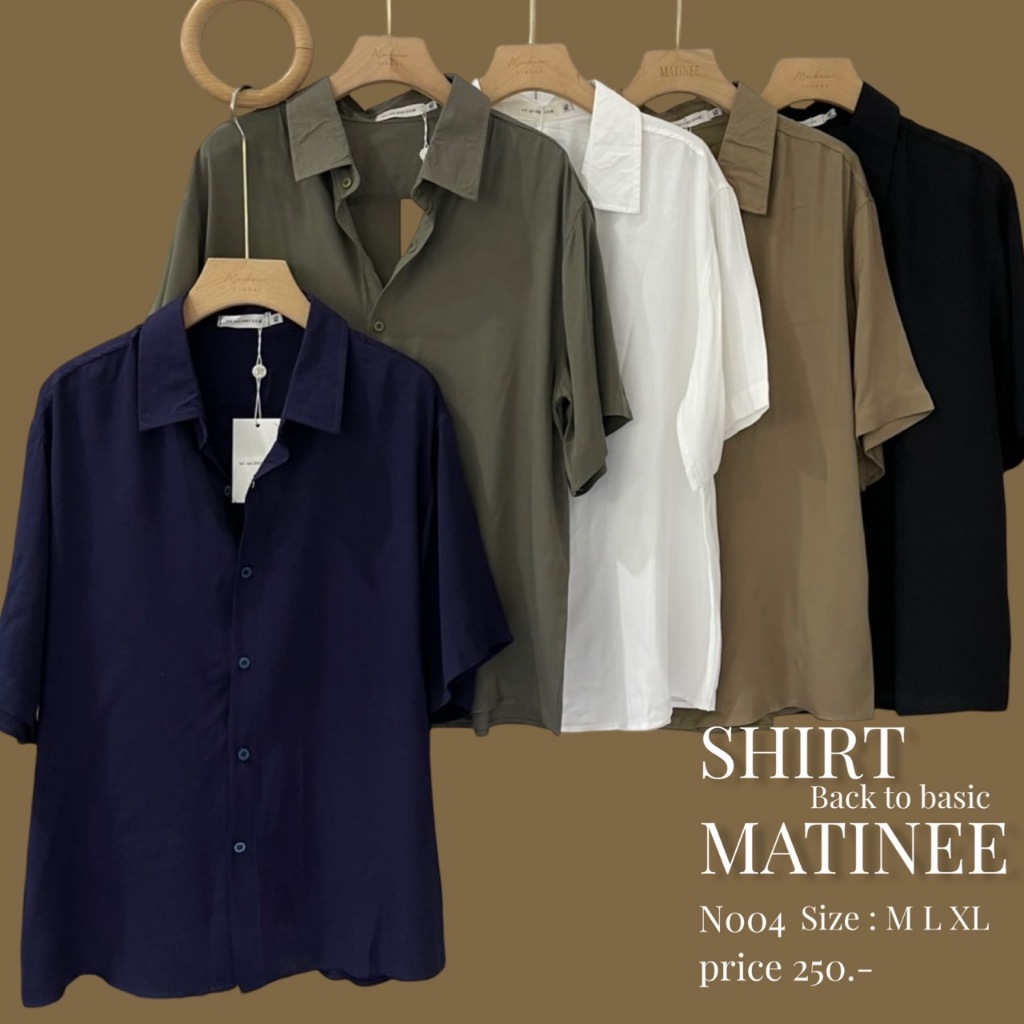 เสื้อเชิ้ตผู้ชายสไตล์เรียบง่าย (Men’s Basic Shirt - Matinee N004) ✨ เติมเต็มลุคสุภาพแบบมินิมอล ที่ใส