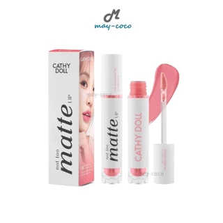 ถูก/แท้/มีไลฟ์ ลิป Cathy Doll Not Too Matte Lip ลิปแอบแมทท์ เนื้อกึ่งแมท ปากอวบอิ่ม เนียนนุ่ม เบาสบาย พิกเมนต์แน่น สีชัด