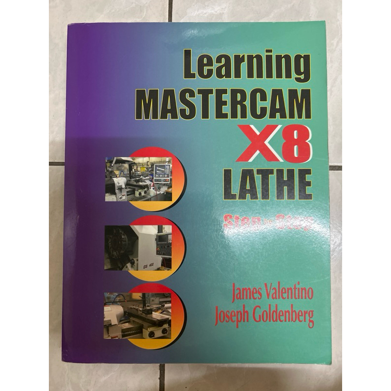 learning mastercam x8 lathe step by step มือสองไม่มีเขียนมี cd