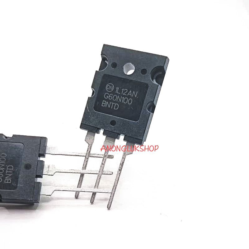 ราคาต่อ 1ตัว 👉👉 G60N100BNTD G60N100 60N100 60N100BNTD IGBT 60A 1000V  TO-264 ไอจีบีทีตู้เชื่อม 1000V