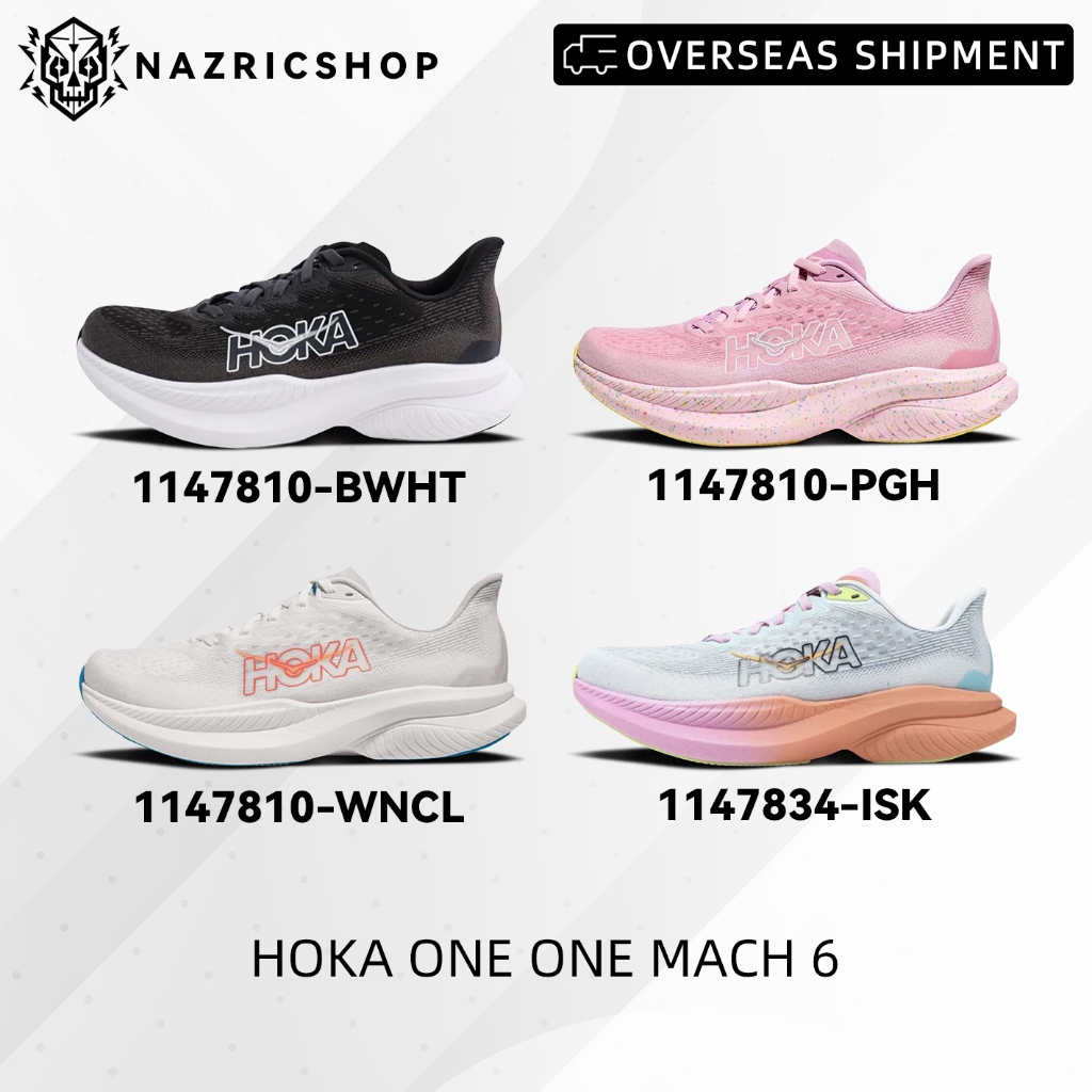（ของแท้100% ）HOKA ONE ONE MACH 6 1147810-pgh/1147834-ISK/1147810-WNCL รองเท้ากีฬา รองเท้าวิ่งระบายอากาศ