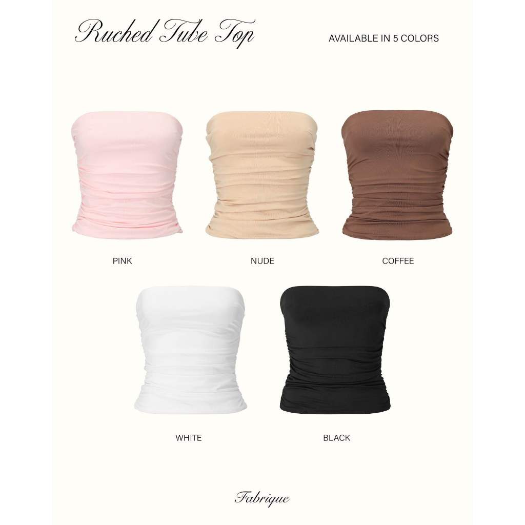 [ Fabrique.co ] - Ruched Tube Top เสื้อเกาะอก แฟชั่นผู้หญิง
