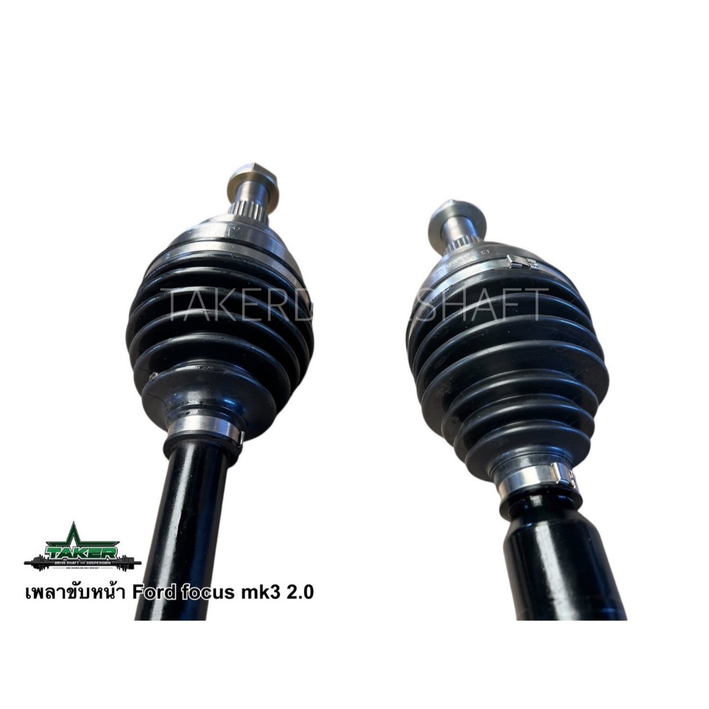 เพลาขับ เพลาขับหน้า Taker Driveshaft แบบ Standard สำหรับ Ford Focus MK3 2.0