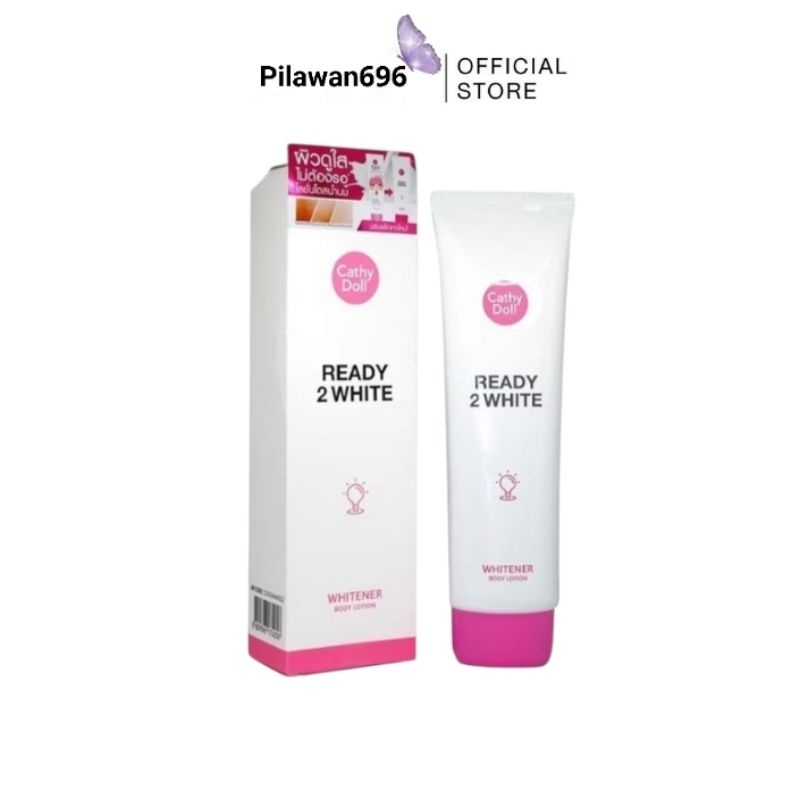 Cathy Doll Ready 2 White Whitener Body Lotion 150ml เคที่ ดอลล์ เรดี้ทูไวท์ ไวท์เทนเนอร์บอดี้โลชั่น